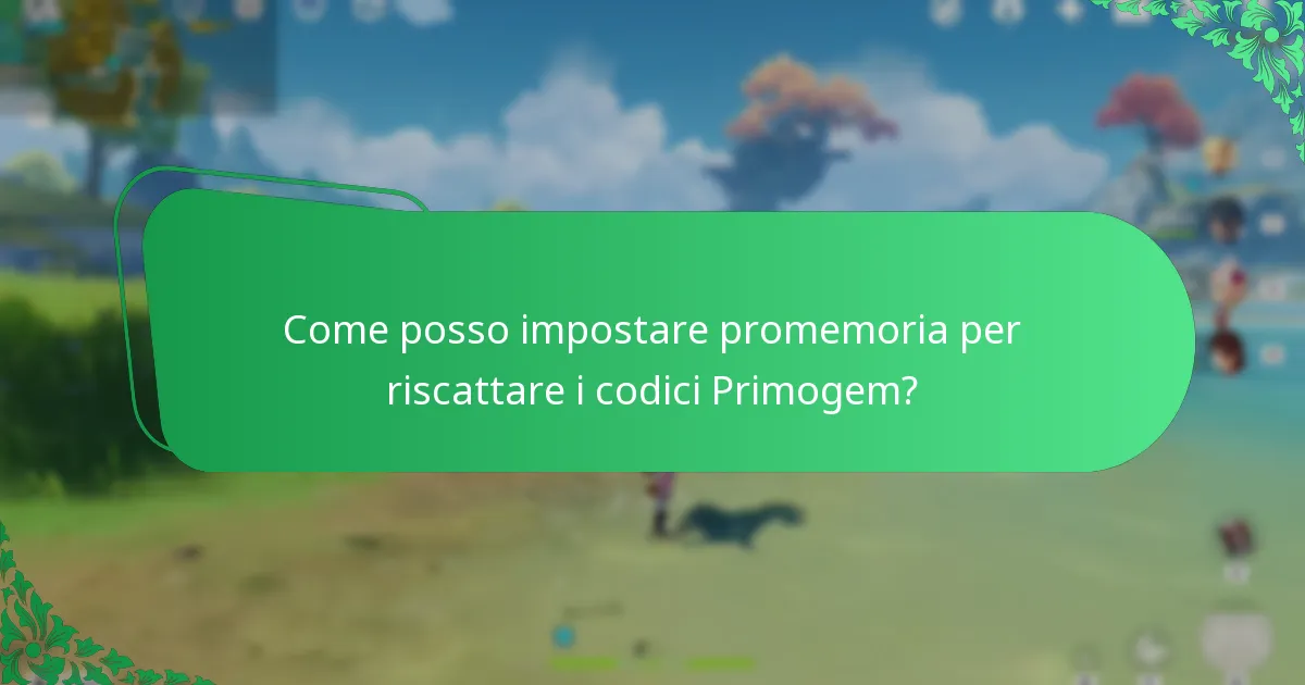 Quali sistemi di notifica sono disponibili per i codici Primogem?