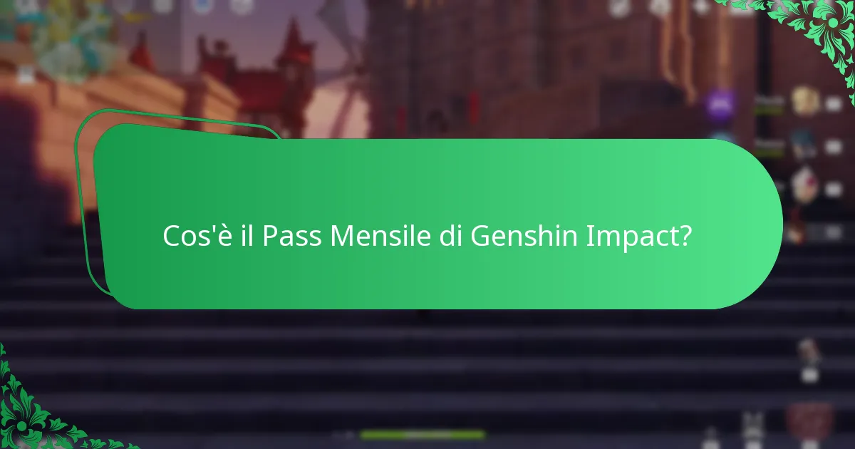 Cosa dicono gli utenti del Pass Mensile di Genshin Impact?