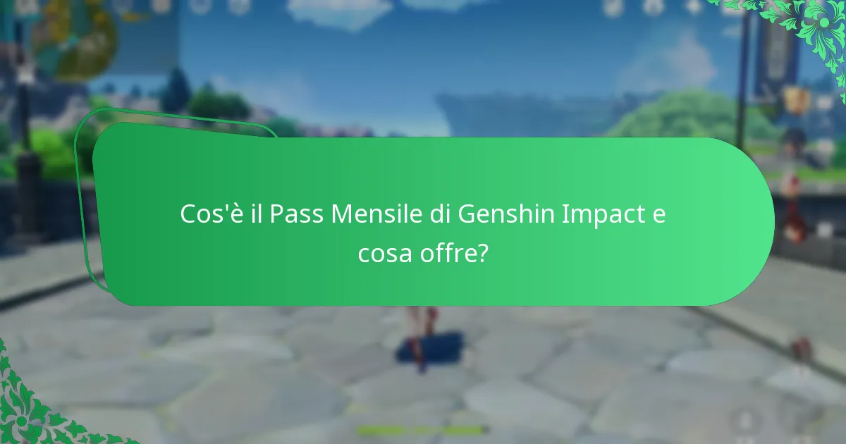 Come possono i giocatori pianificare il budget per il Pass Mensile di Genshin Impact?