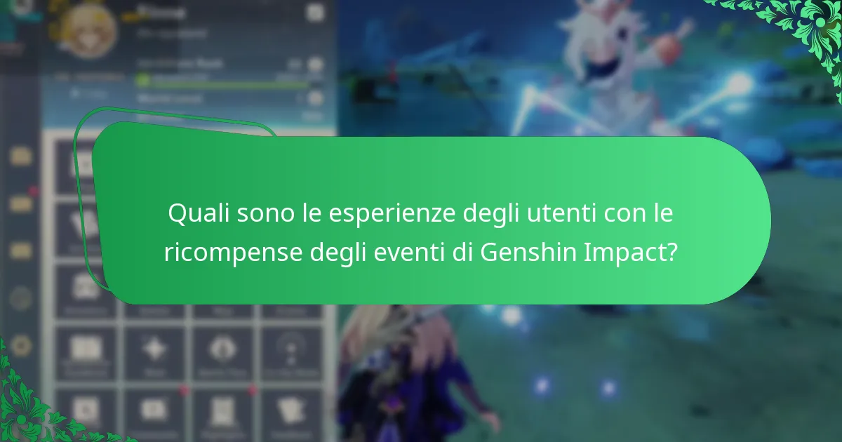 Quali ricompense degli eventi sono considerate le più preziose?